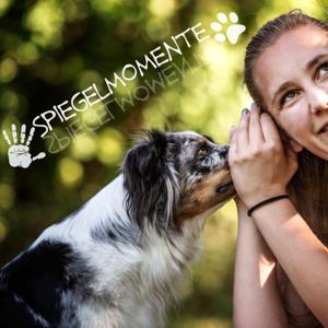 Spiegelmomente - Für Eltern und Hundehalter