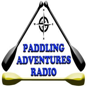 Paddling Adventures Radio by Paddling Adventures Radio