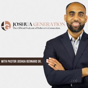 Joshua Generation Podcast