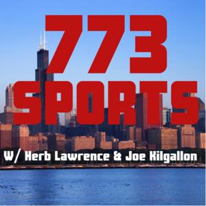 773 Sports with Herb Lawrence & Joe Kilgallon