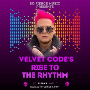 Rise To The Rhythm by Velvet Code