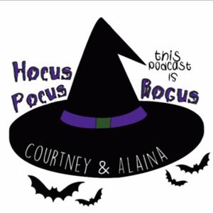 Hocus Pocus this podcast is Bogus