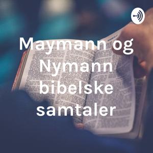 Maymann og Nymann bibelske samtaler