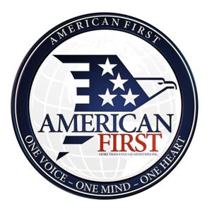 AMERICAN FIRST