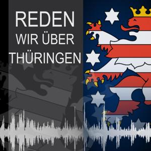 Reden wir über Thüringen