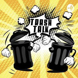 Trash Talk With Damion And TJ