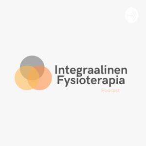 Integraalinen Fysioterapia & Suorituskyky Podcast