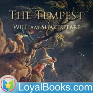 The Tempest by William Shakespeare by Loyal Books