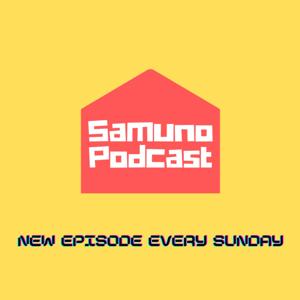 SAMUNO Podcast