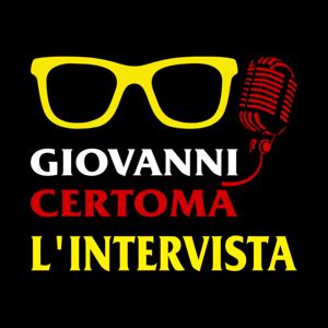 "L'intervista" di Giovanni Certomà