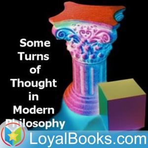 Some Turns of Thought in Modern Philosophy by George Santayana