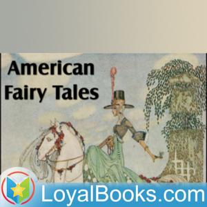 American Fairy Tales by L. Frank Baum