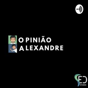 Opinião Alexandre