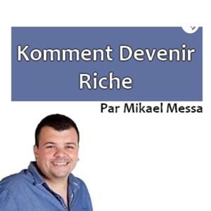 Komment Devenir Riche
