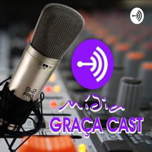 MÍDIA GRAÇA CAST