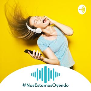 ¡Nos Estamos Oyendo!