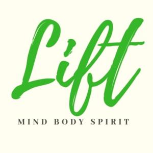 Lift: Mind, Body, Spirit
