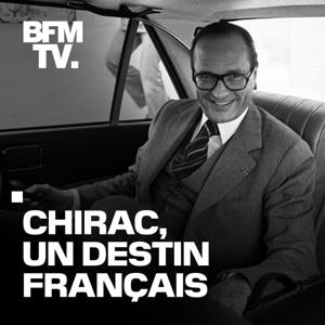 Chirac, un destin français by BFMTV