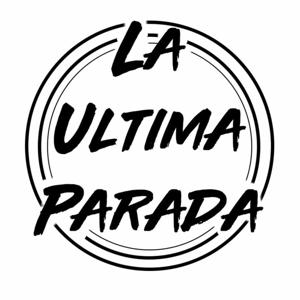 La Ultima Parada
