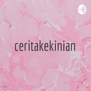 ceritakekinian