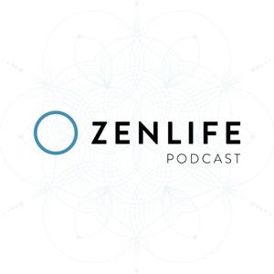 The Zenlife Podcast