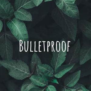 Bulletproof