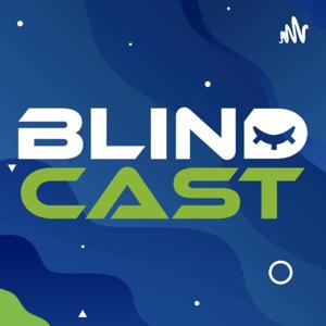 Blindcast