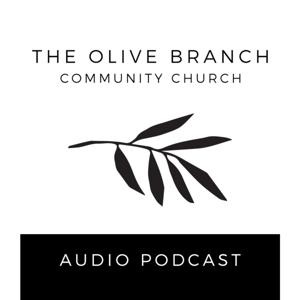 The Olive Branch Markham • Audio Podcast