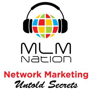 MLM Nation - Network Marketing's Untold Secrets