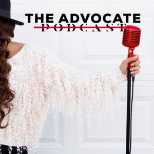 The Advocate Podcast