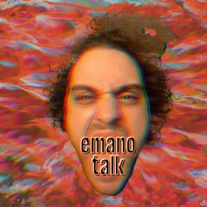 Emano Talk