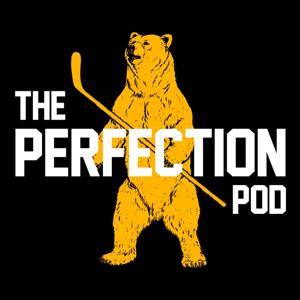 The Perfection Pod: A show about the Boston Bruins