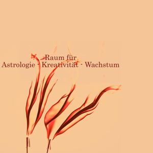 Astrologie - Kreativität - Wachstum