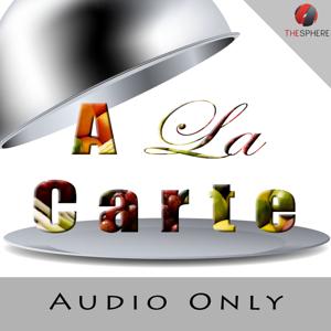 A La Carte (Audio)