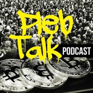 Bitcoin Pleb Talk Podcast