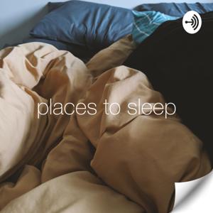 Places To Sleep