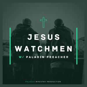 Jesus Watchmen