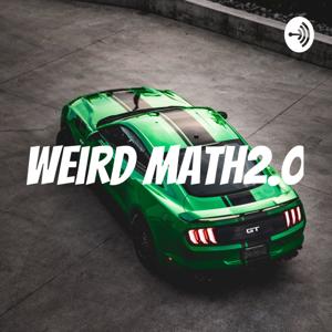 Weird math2.0