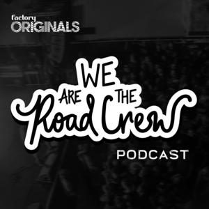 We Are The Road Crew Podcast