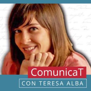 ComunicaT con Teresa Alba