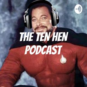 THE TEN HEN PODCAST