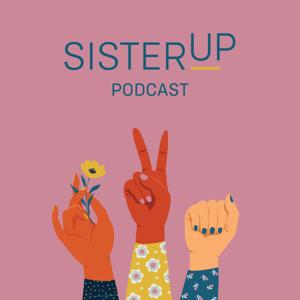 SisterUp Podcast