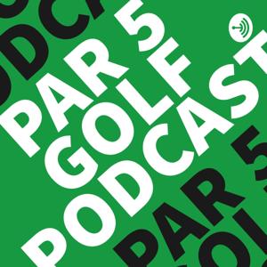 Par 5 Golf Podcast: Andy's Golf Blog