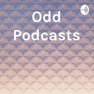 Odd Podcasts