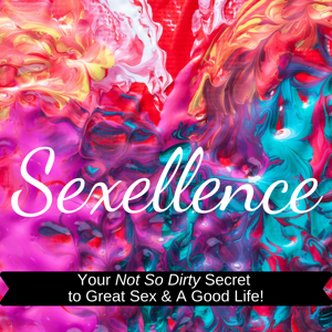 Sexellence Podcast