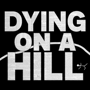 Dying On A Hill