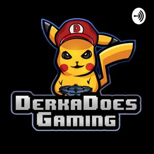 Derkah Does Gaming