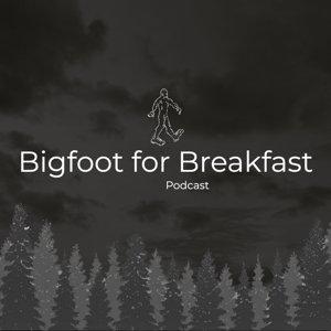 Bigfoot for Breakfast by Bigfoot for Breakfast