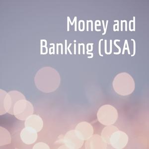 Money and Banking (USA)