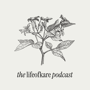 The LifeofKare Podcast